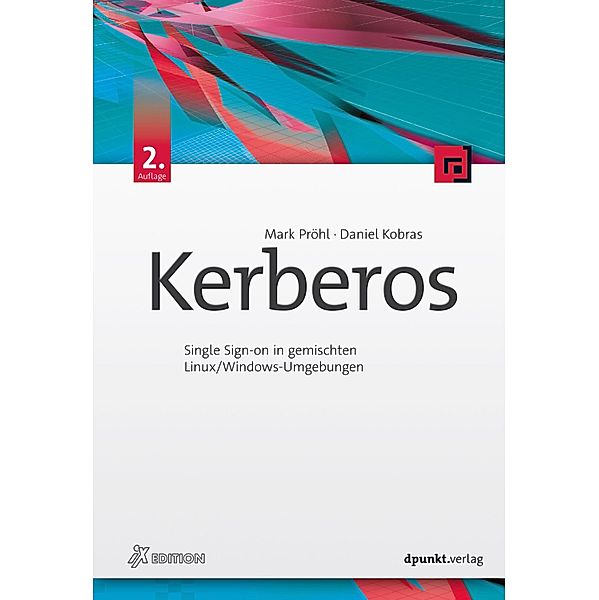 Kerberos / iX Edition, Mark Pröhl, Daniel Kobras
