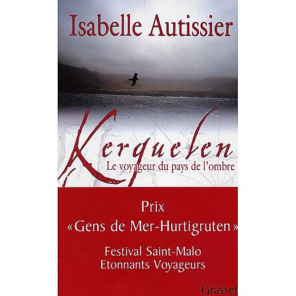 Kerguelen / Essai, Isabelle Autissier
