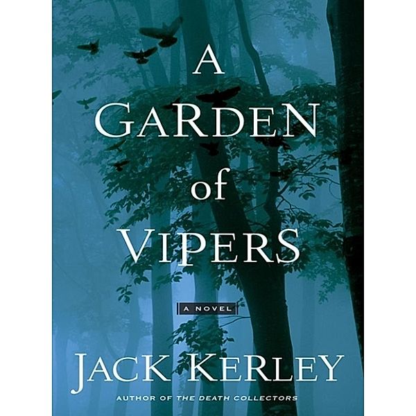 Kerley, J: Garden of Vipers