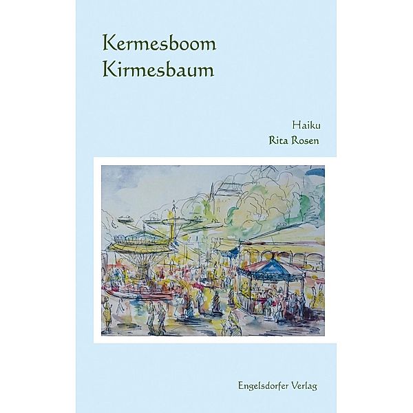 Kermesboom - Kirmesbaum, Rita Rosen