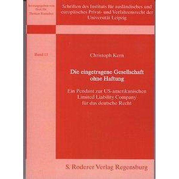 Kern, C: Die eingetragene Gesellschaft ohne Haftung, Christoph Kern