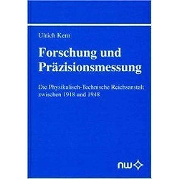 Kern, U: Forschung und Präzisionsmessung, Ulrich Kern
