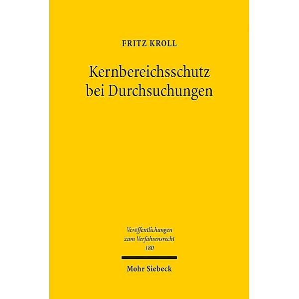 Kernbereichsschutz bei Durchsuchungen, Fritz Kroll