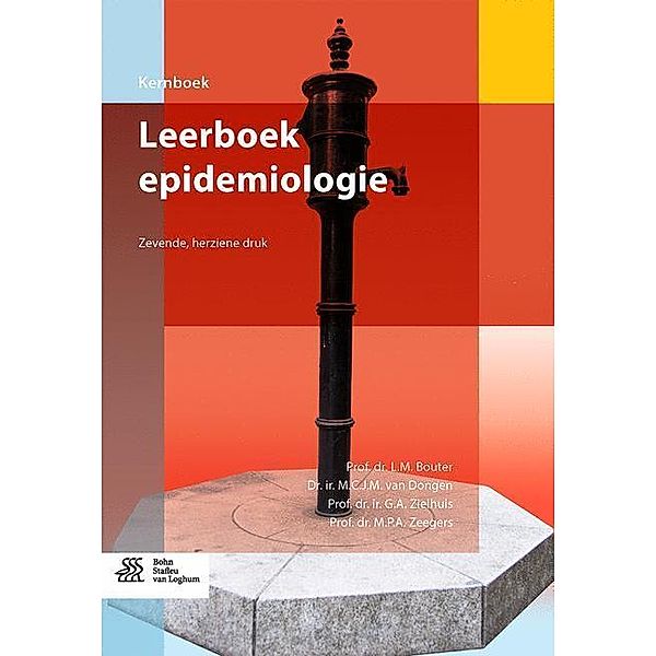 Kernboek / Leerboek epidemiologie, L. M. Bouter, M. C. J. M. Van Dongen, G. A. Zielhuis