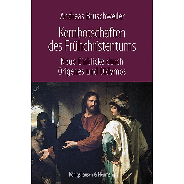 Kernbotschaften des Frühchristentums, Andreas Brüschweiler