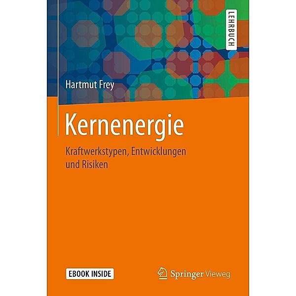 Kernenergie, Hartmut Frey