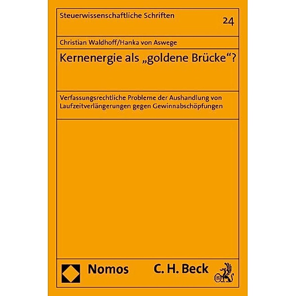 Kernenergie als 'goldene Brücke'?, Christian Waldhoff, Hanka R. von Aswege, Hanka von Aswege