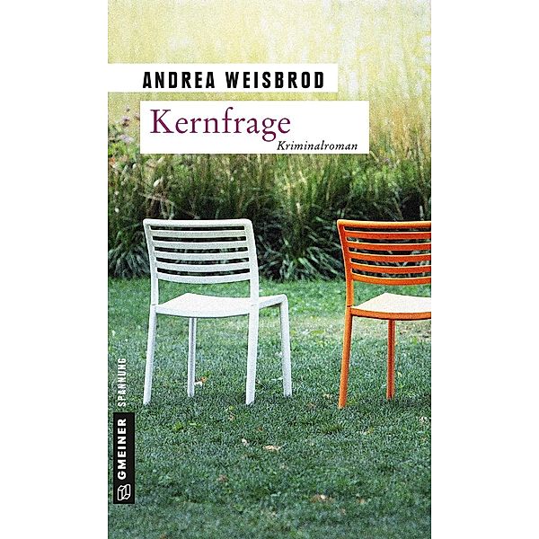 Kernfrage / Teresa Kern Bd.2, Andrea Weisbrod