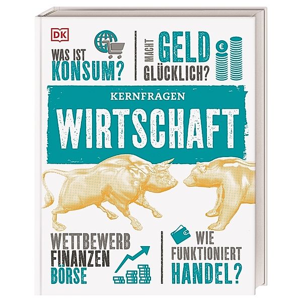 Kernfragen. Wirtschaft; ., Marcus Weeks