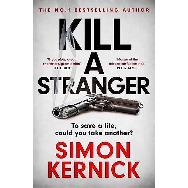 Kernick, S: Kill a Stranger, Simon Kernick