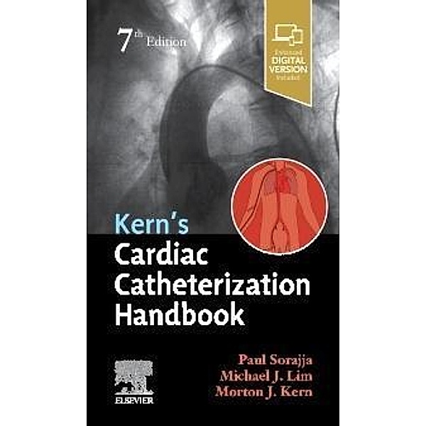 Kern's Cardiac Catheterization Handbook, Paul Sorajja, Michael J. Lim, Morton J. Kern