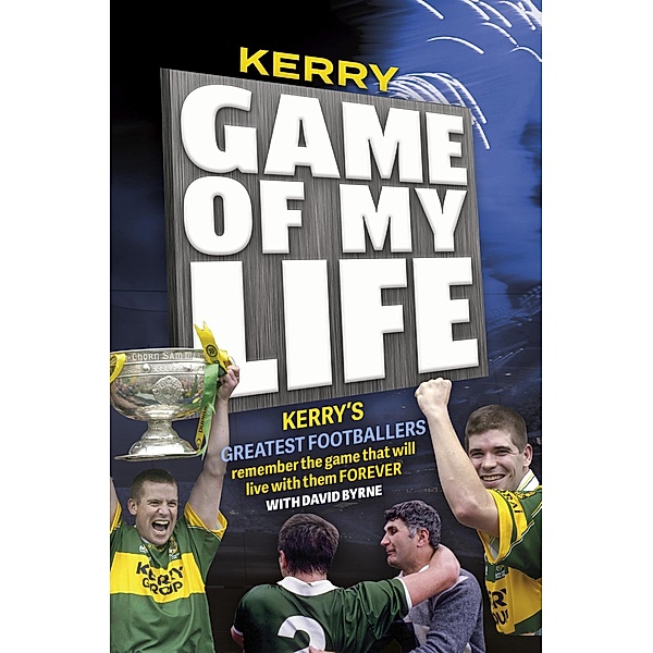 Kerry: Game of my Life, David Byrne