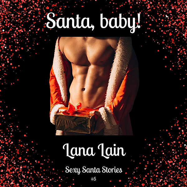 Kerst en Kerstmis - 12 - Kerst: Santa, baby!, Lana Lain