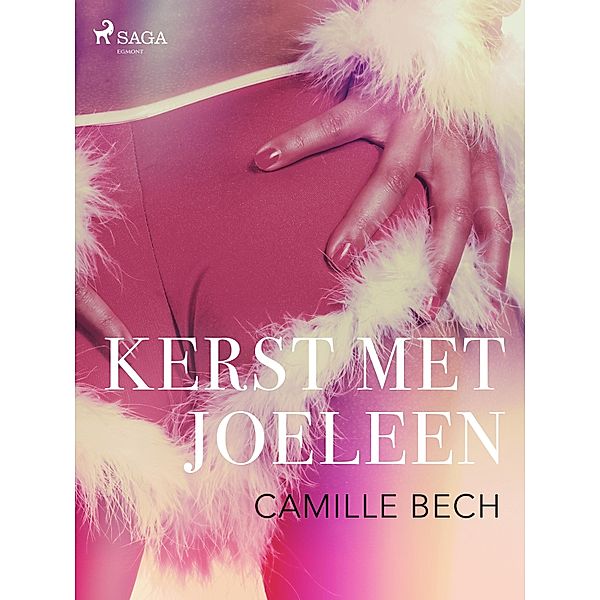 Kerst met Jolene - erotisch verhaal / LUST, Camille Bech