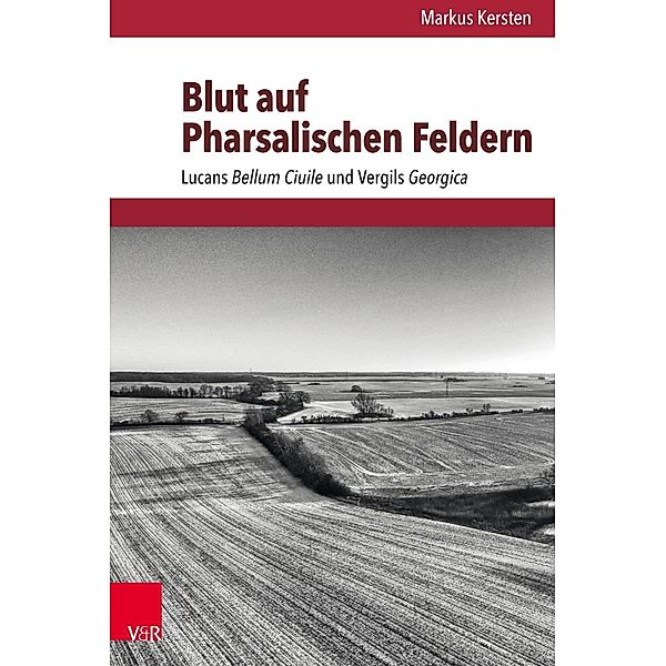 Kersten, M: Blut auf Pharsalischen Feldern, Markus Kersten