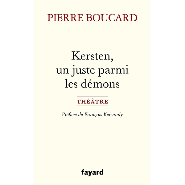 Kersten, un juste parmi les démons / Littérature Française, Pierre Boucard