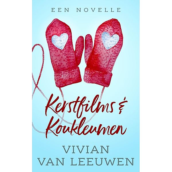 Kerstfilms & Koukleumen, Vivian van Leeuwen