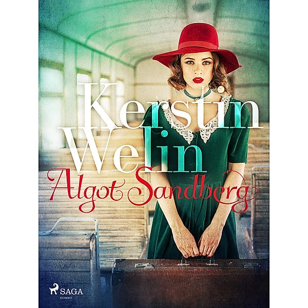 Kerstin Welin, Algot Sandberg