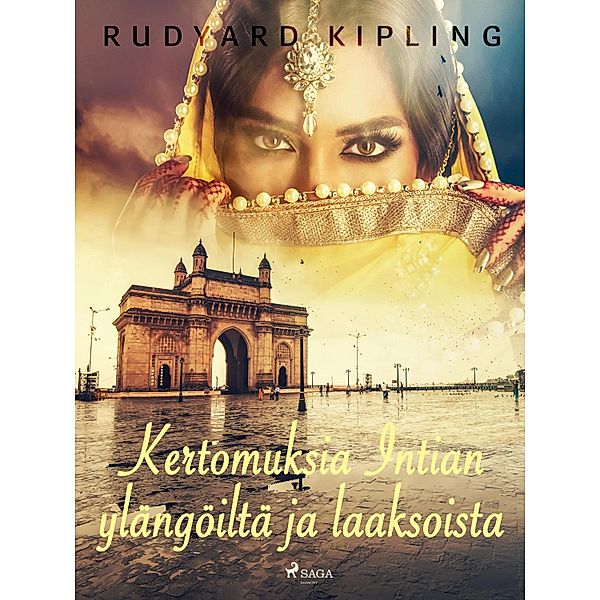 Kertomuksia Intian ylängöiltä ja laaksoista / World Classics, Rudyard Kipling
