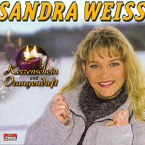 Kerzenschein und Orangenduft, Sandra Weiss