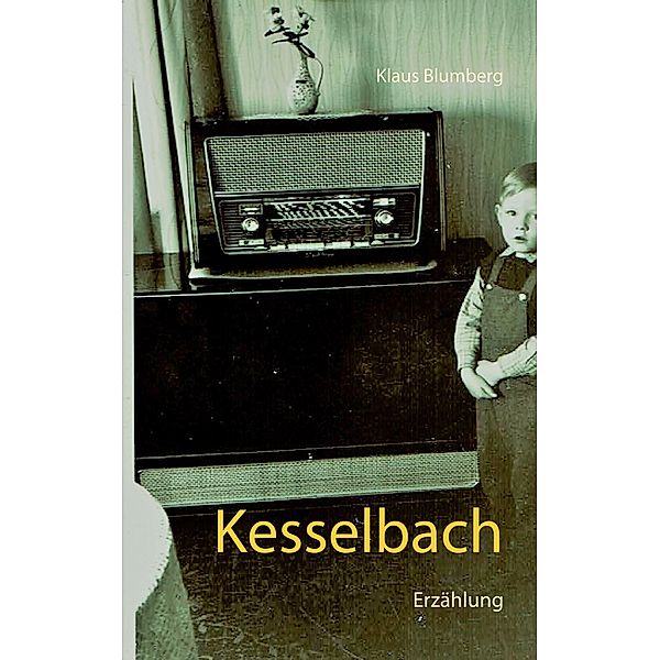 Kesselbach, Klaus Blumberg