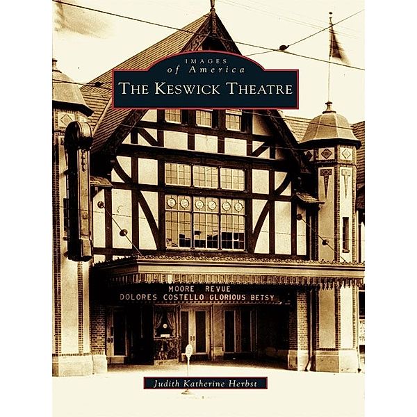 Keswick Theatre, Judith Katherine Herbst