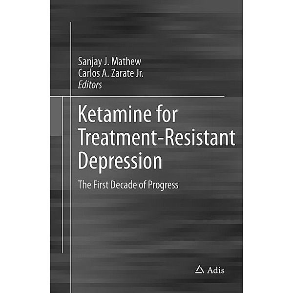 Ketamine for Treatment-Resistant Depression