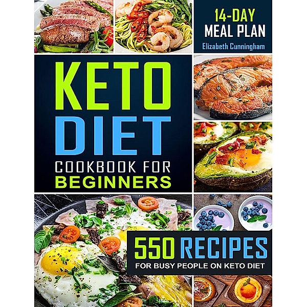 Keto Diet Cookbook for Beginners, Elizabeth Cunningham