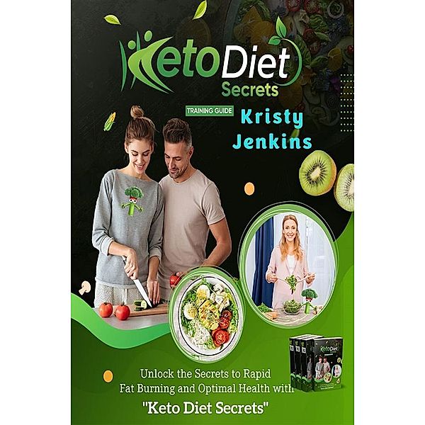 Keto Diet Secrets Training Guide, Kristy Jenkins
