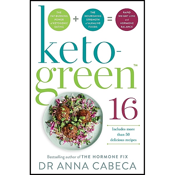 Keto-Green 16, Anna Cabeca