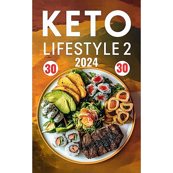 Keto Lifestyle 2   2024 , Abdulrahman Nazir