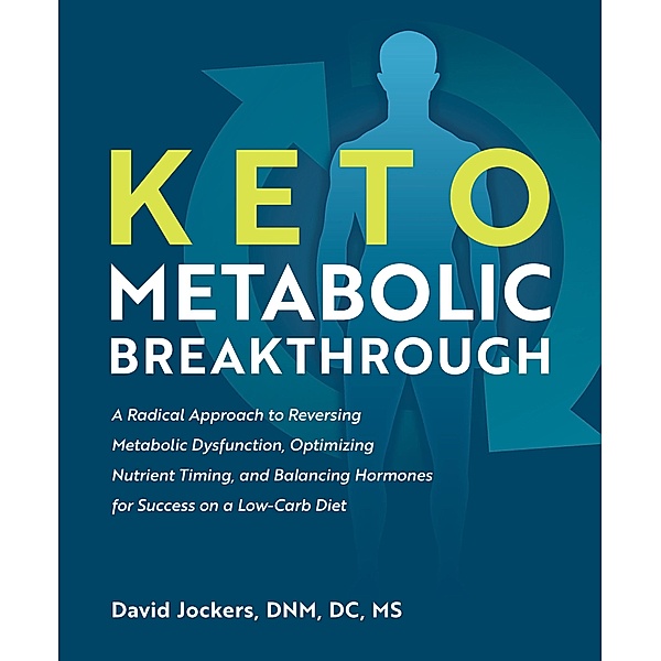 Keto Metabolic Breakthrough, David Jockers