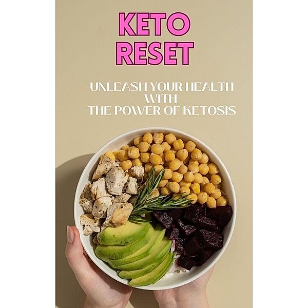 Keto Reset (Healthy Diets) / Healthy Diets, Steven Greenfield