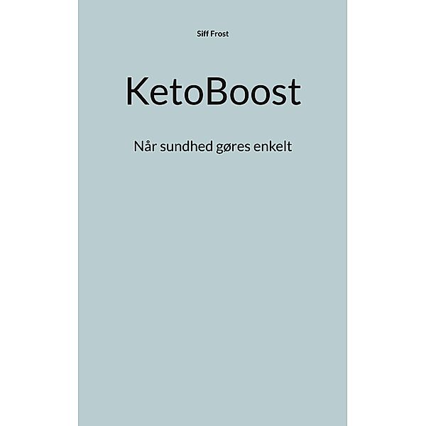 KetoBoost, Siff Frost