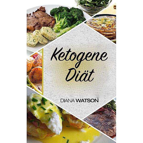 Ketogene Diät, Diana Watson