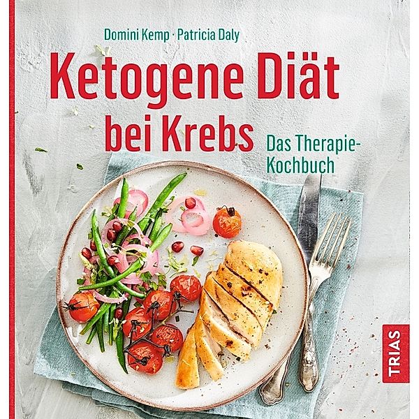 Ketogene Diät bei Krebs, Domini Kemp, Patricia Daly