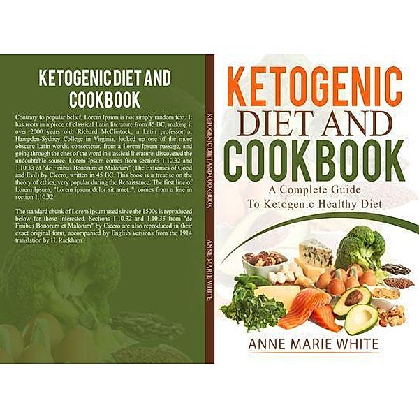 Ketogenic Diet And Cookbook, Anne Marie White