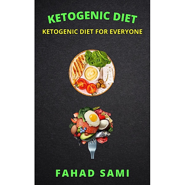 Ketogenic Diet for Everyone, Blue Sky, Fahad Sami