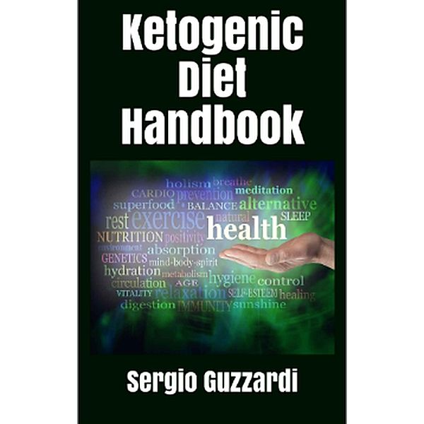 Ketogenic Diet Handbook, Sergio Guzzardi