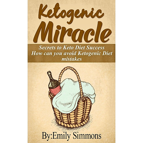 Ketogenic Diet Mistakes You Need To Know, Emily Simmons