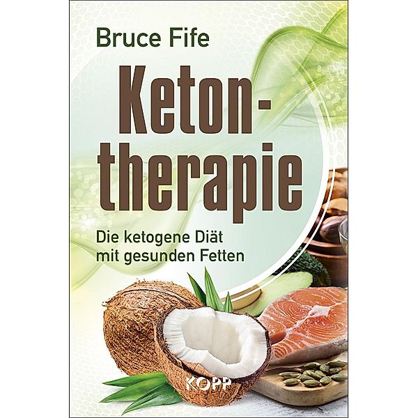 Ketontherapie, Bruce Fife