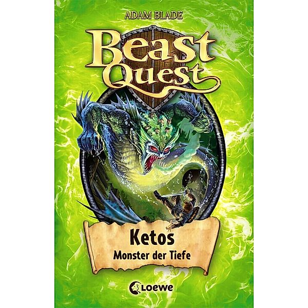 Ketos, Monster der Tiefe / Beast Quest Bd.53, Adam Blade