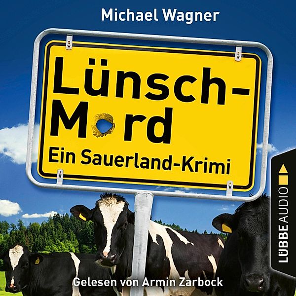 Kettling und Larisch ermitteln - 1 - Lünsch-Mord - Ein Sauerland-Krimi, Michael Wagner