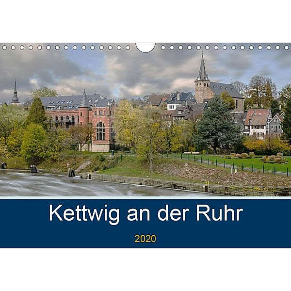 Kettwig an der Ruhr (Wandkalender 2020 DIN A4 quer), Boris Robert
