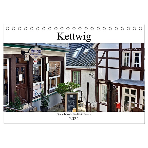Kettwig der schönste Stadtteil Essens (Tischkalender 2024 DIN A5 quer), CALVENDO Monatskalender, Renate Grobelny