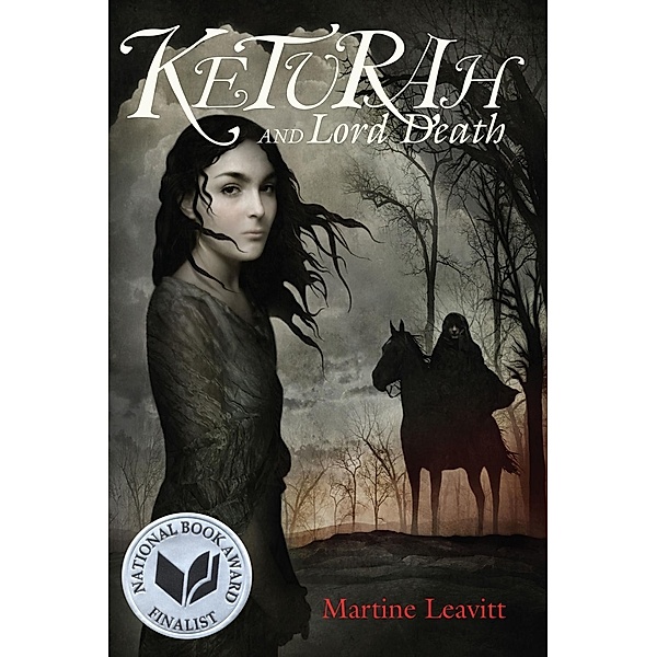 Keturah and Lord Death, Martine Leavitt