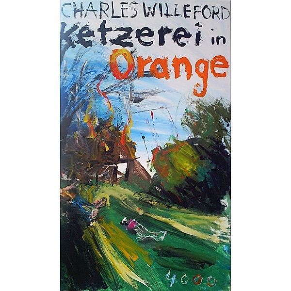Ketzerei in Orange / Pulp Master Bd.19, Charles Willeford
