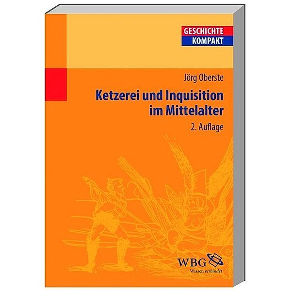 Ketzerei und Inquisition im Mittelalter, Jörg Oberste