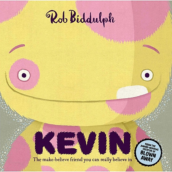 Kevin, Rob Biddulph