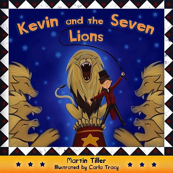 Kevin and the Seven Lions (Kevin Books), Martin Tiller